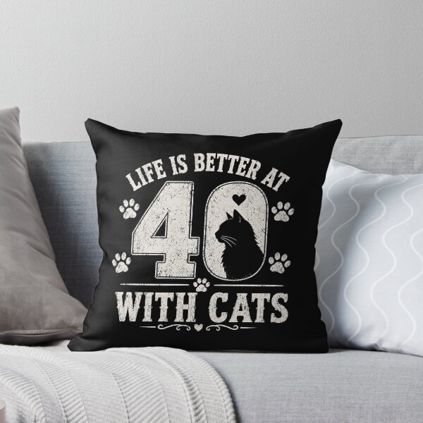 Item preview, Life is Better At 40 with Cats designed and sold by zoes-ink.