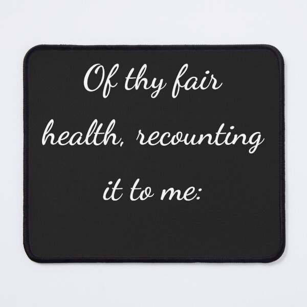 Item preview, "Of thy fair health, recounting it to me:" - handwriting white designed and sold by ariksworld.