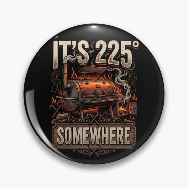 Item preview, It’s 225 Degrees Somewhere Funny BBQ Smoker designed and sold by THREE LITTLE BEANS.
