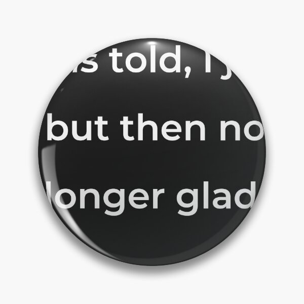 Item preview, "This told, I joy; but then no longer glad," - print white designed and sold by ariksworld.