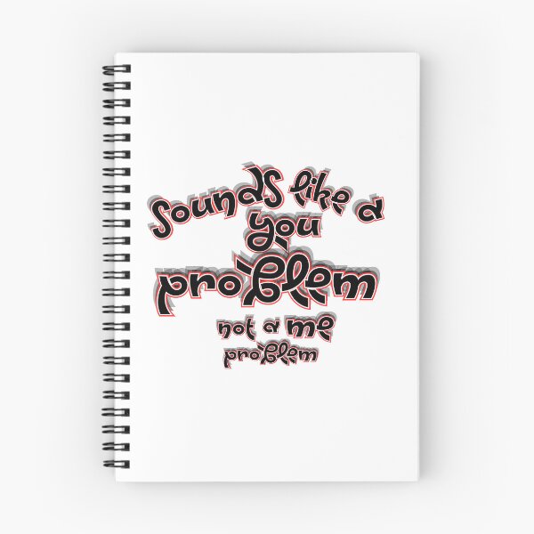 Item preview, Sounds Like a You Problem – Bold Red and Black Typography designed and sold by Snedsdigital.