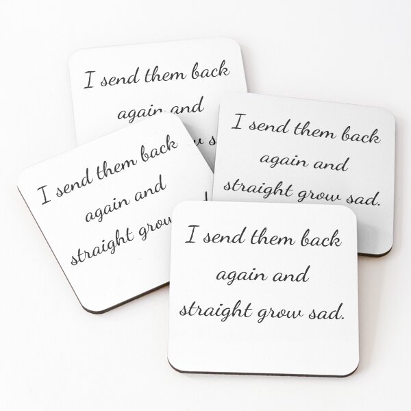 Item preview, "I send them back again and straight grow sad." - handwriting black designed and sold by ariksworld.