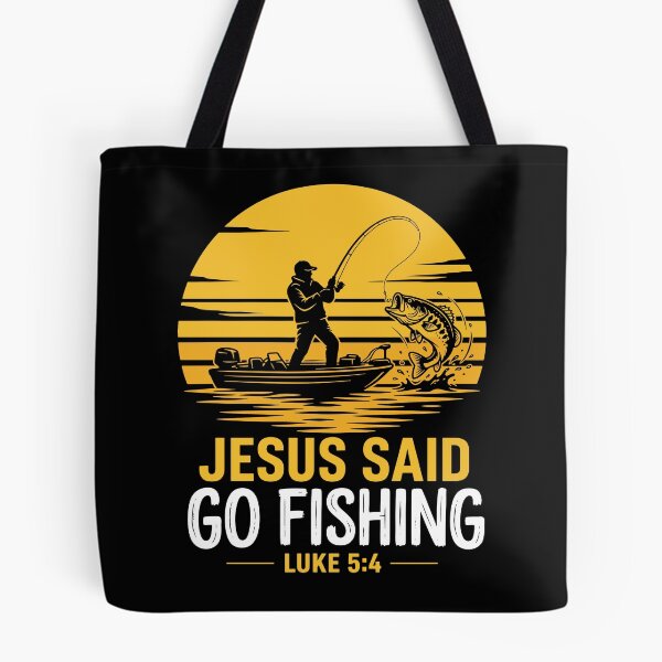 Item preview, Jesus Said Go Fishing designed and sold by ChrisPfeiffer.