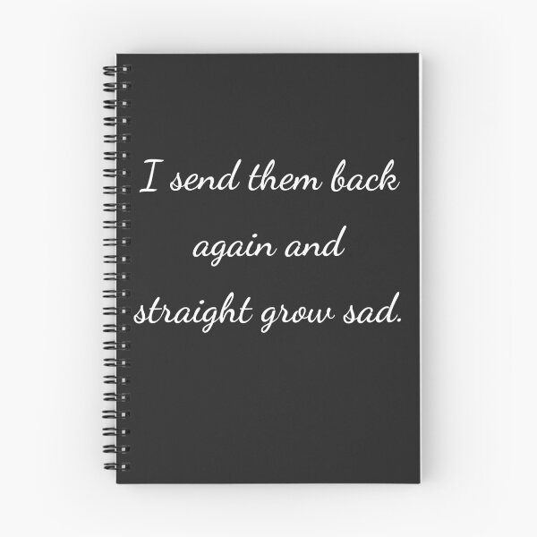Item preview, "I send them back again and straight grow sad." - handwriting white designed and sold by ariksworld.