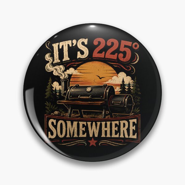 Item preview, It’s 225 Degrees Somewhere Funny BBQ Smoker designed and sold by THREE LITTLE BEANS.