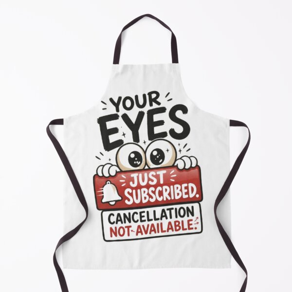 Item preview, Your Eyes Just Subscribed. Cancellation Not Available. designed and sold by ArtTitian.