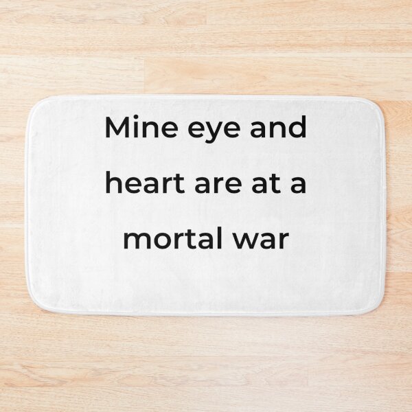 Item preview, "Mine eye and heart are at a mortal war" - print black designed and sold by ariksworld.