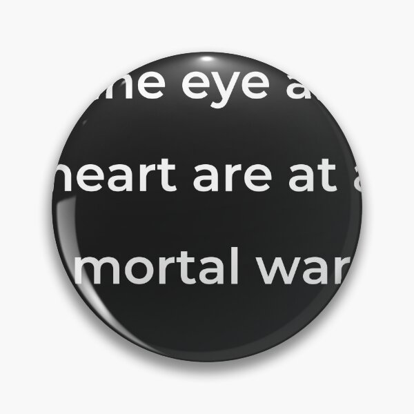 Item preview, "Mine eye and heart are at a mortal war" - print white designed and sold by ariksworld.