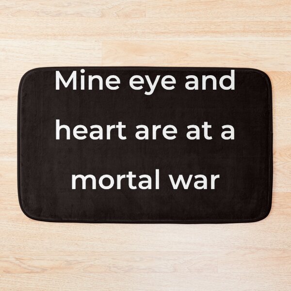 Item preview, "Mine eye and heart are at a mortal war" - print white designed and sold by ariksworld.