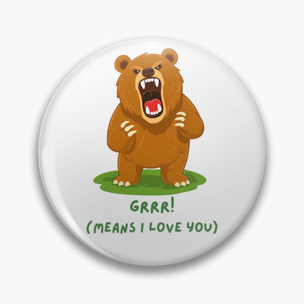 Item preview, GRRR! (MEANS I LOVE YOU) – Cute Roaring Bear Cartoon Illustration designed and sold by ROARSOME DESiGNS.