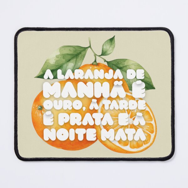 Item preview, An Orange in the Morning Is Gold, at Night It Kills (Portuguese Version) designed and sold by DILMIK..