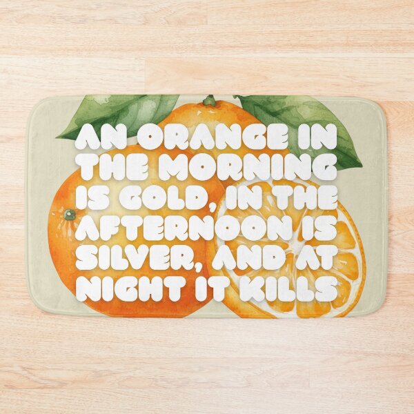 Item preview, An Orange in the Morning Is Gold, at Night It Kills (English Version) designed and sold by DILMIK..