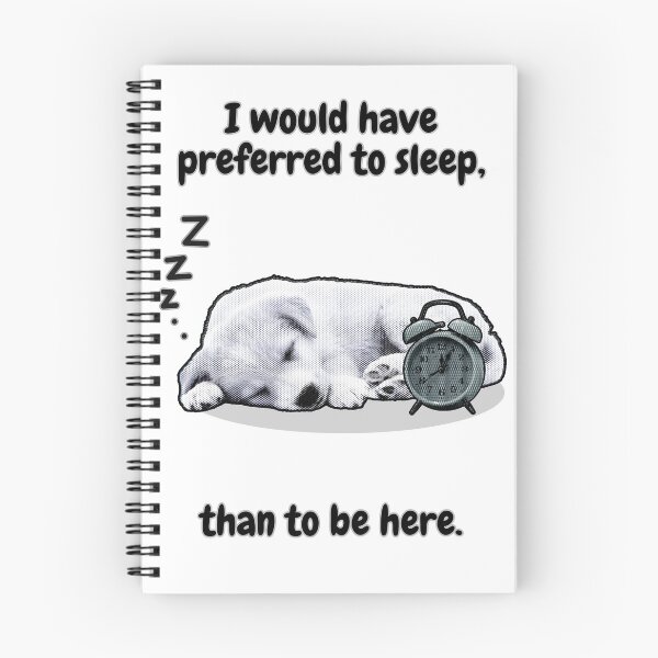 Item preview, Rather sleep than to be here designed and sold by MilkysGoods.