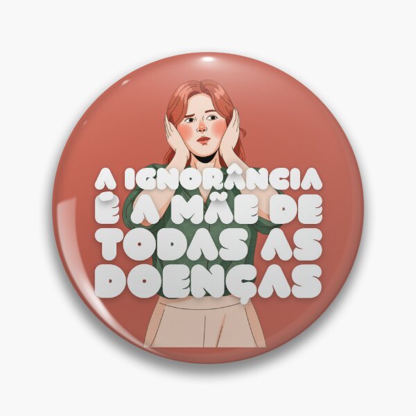 Item preview, Ignorance Is the Mother of All Diseases (Portuguese Version) designed and sold by DILMIK..