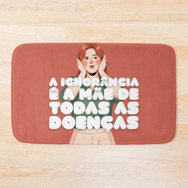 Item preview, Ignorance Is the Mother of All Diseases (Portuguese Version) designed and sold by DILMIK..