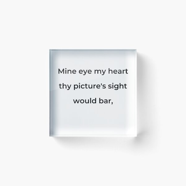Item preview, "Mine eye my heart thy picture's sight would bar," - print black designed and sold by ariksworld.