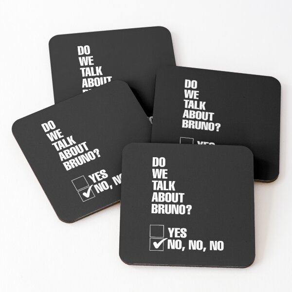 Item preview, Do We Talk About Bruno? No, no, no designed and sold by BrambleBox.