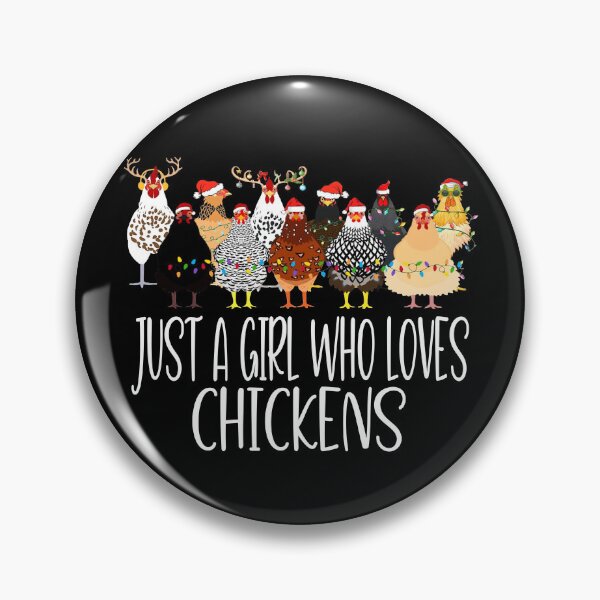 Item preview, Just A Girl Who Loves Chickens designed and sold by ChrisPfeiffer.