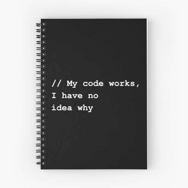 Item preview, My Code Works I Have No Idea Why Funny Programmer IT designed and sold by FANTASYoDarknes.
