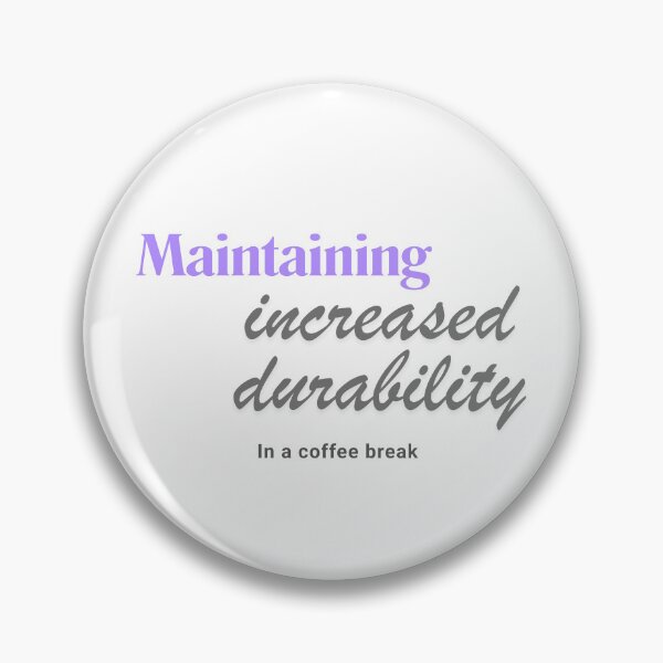 Item preview, Maintaining increased durability in a coffee break designed and sold by ArtistTejal.