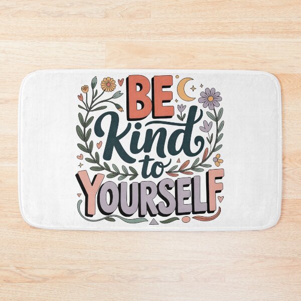 Item preview, Be kind to yourself designed and sold by nimmitrends.