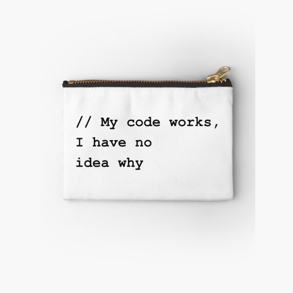 Item preview, My Code Works I Have No Idea Why Funny Programmer IT designed and sold by FANTASYoDarknes.