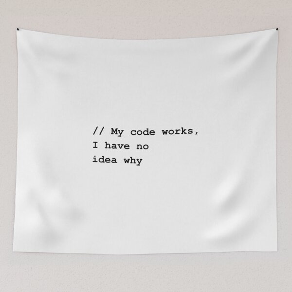 Item preview, My Code Works I Have No Idea Why Funny Programmer IT designed and sold by FANTASYoDarknes.