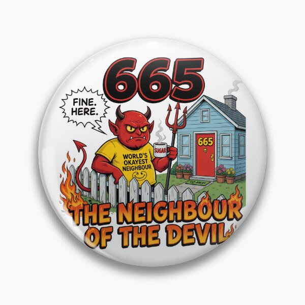 Item preview, 665 Neighbour of the Devil Funny Design designed and sold by TshirtsOnline-.