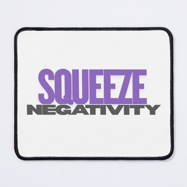 Item preview, Squezee negativity designed and sold by ArtistTejal.