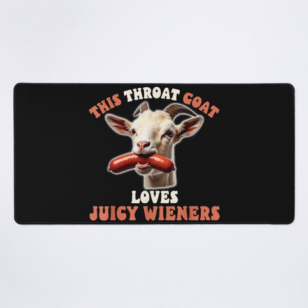 Item preview, This Throat Goat Loves Juicy Wieners Adult Humor Meme designed and sold by AmaXONIC.