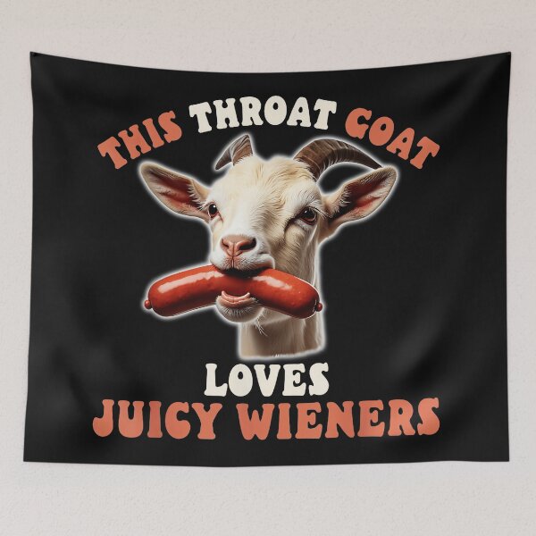Item preview, This Throat Goat Loves Juicy Wieners Adult Humor Meme designed and sold by AmaXONIC.