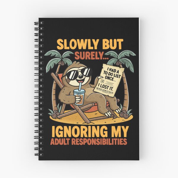 Item preview, Slowly But Surely Ignoring My Adult Responsibilities designed and sold by Lorena Tiana.