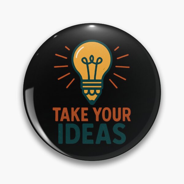 Item preview, Take Your Ideas designed and sold by SiarheiYur.