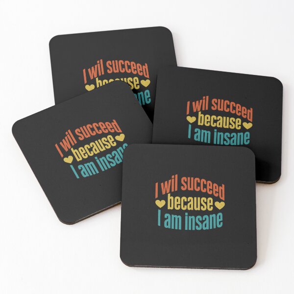 Item preview, Insane Success Quote designed and sold by SiarheiYur.