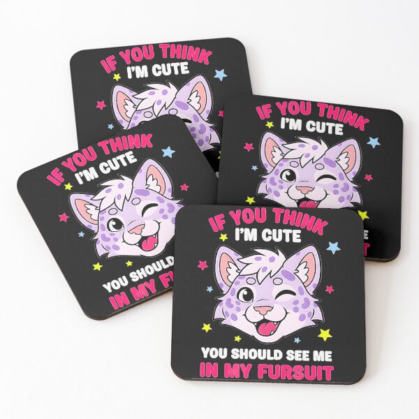 Item preview, If You Think I'm Cute You Should See Me In My Fursuit Furry Fandom Fursuiter designed and sold by CalyZOam99.