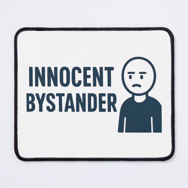Item preview, Innocent Bystander designed and sold by Musicdrip.
