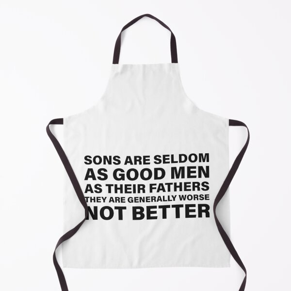 Item preview, Sons Are Seldom as Good Men as Their Fathers — The Odyssey Quote (White Version) designed and sold by LiteraryRelics.