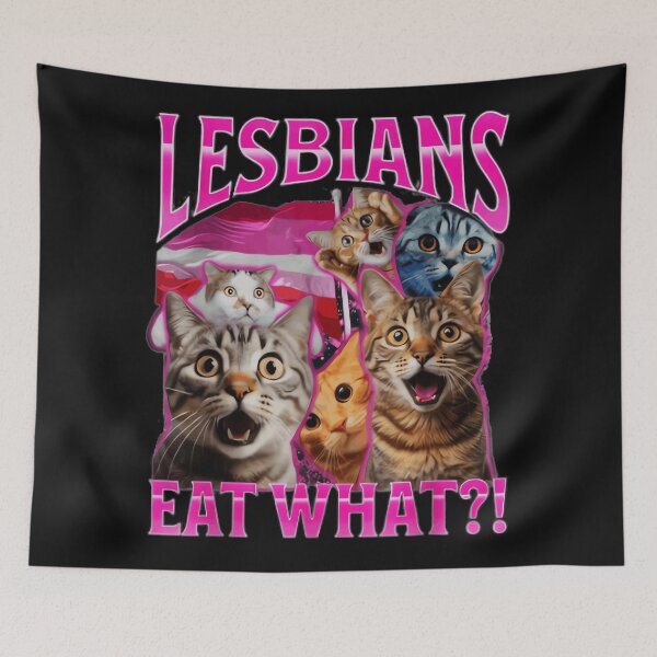 Item preview, Lesbians Eat What?! Funny Cat Meme Lesbian Pride LGBTQ designed and sold by AmaXONIC.