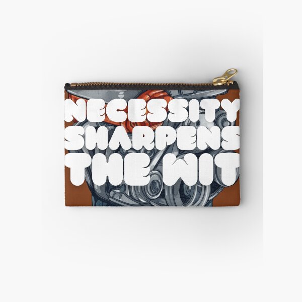 Item preview, Necessity Sharpens the Wit (English Version) designed and sold by DILMIK..
