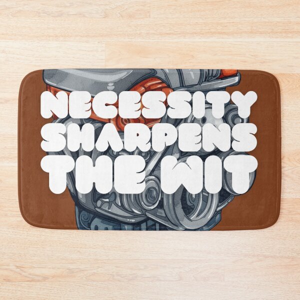 Item preview, Necessity Sharpens the Wit (English Version) designed and sold by DILMIK..