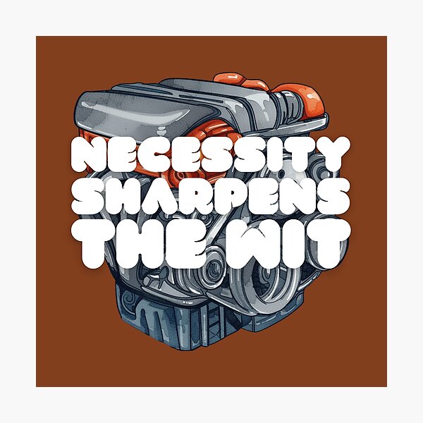 Item preview, Necessity Sharpens the Wit (English Version) designed and sold by DILMIK..