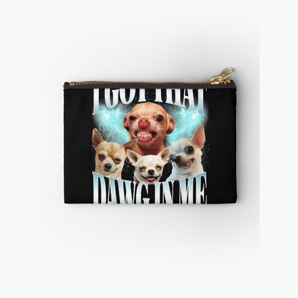 Item preview, I Got That Dawg In Me Chihuahua Dog Owner Humor Meme designed and sold by AmaXONIC.