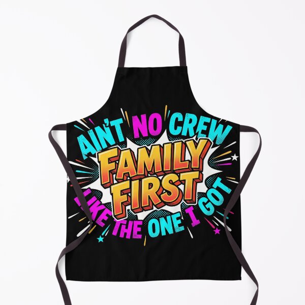 Item preview, Family First Aint No Crew Like The One I Got Comic Pop Art designed and sold by TeNovaStudio.