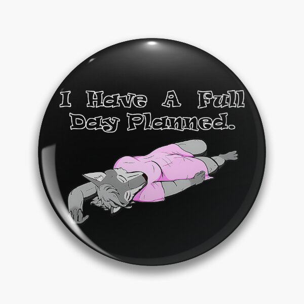 Item preview, I Have A Full Day Planned Lazy Furry Humor designed and sold by CalyZOam99.