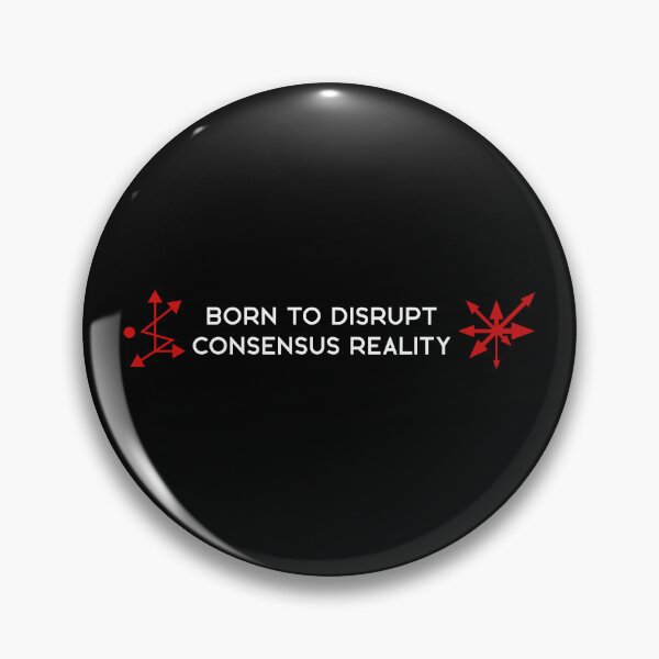 Item preview, Born To Disrupt Consensus Reality designed and sold by R-A Designs.
