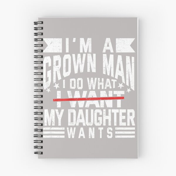 Item preview, Funny I'm A Grown Man I Do What My Daughter Wants (ON Back) designed and sold by ArleneRowe.