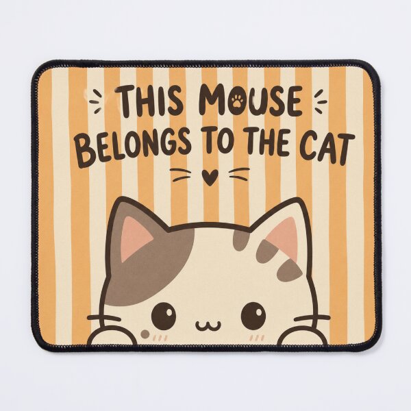 Item preview,  This Mouse Belongs To The Cat Mouse Pad – Funny Kawaii Peeking Cat Desk Accessory Cat Lover Gift Mouse Pad designed and sold by IconicDesignsXd.