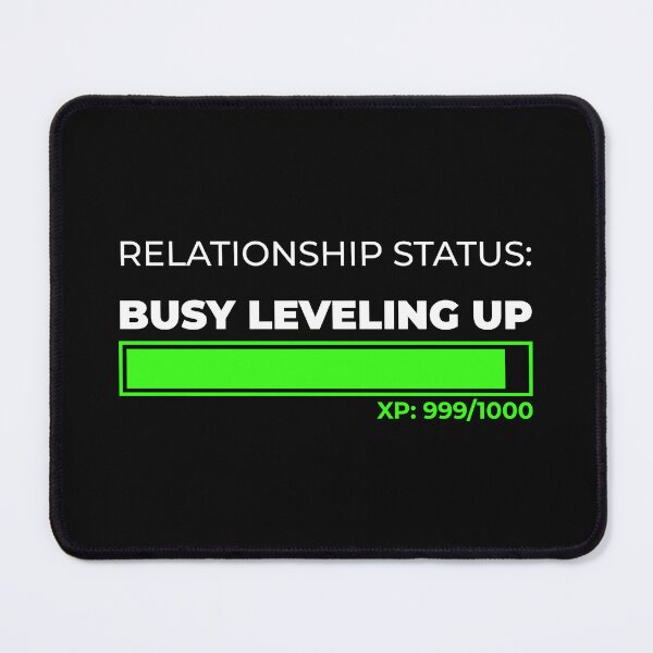 Item preview, Relationship Status Busy Leveling Up designed and sold by aspanguji.