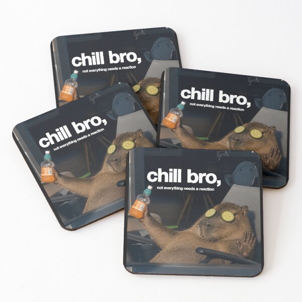 Item preview, Chill Bro, Not Everything Needs a Reaction – Relaxed Capybara Meme designed and sold by SidTastic .