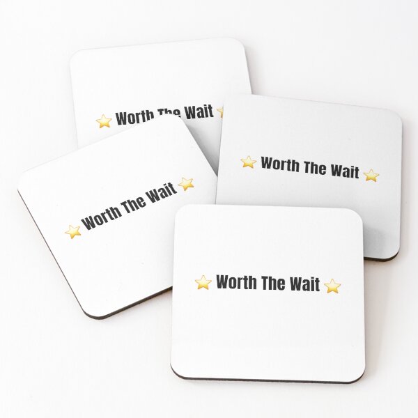 Item preview, ⭐ Worth The Wait ⭐ designed and sold by     Pink Chaos Club.
